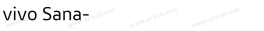 vivo Sana字体转换 vivo Sana字体转换